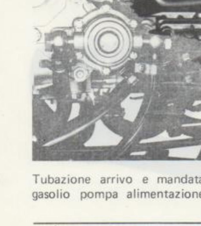 Tubazione arrivo e mandata gasolio pompa alimentazione