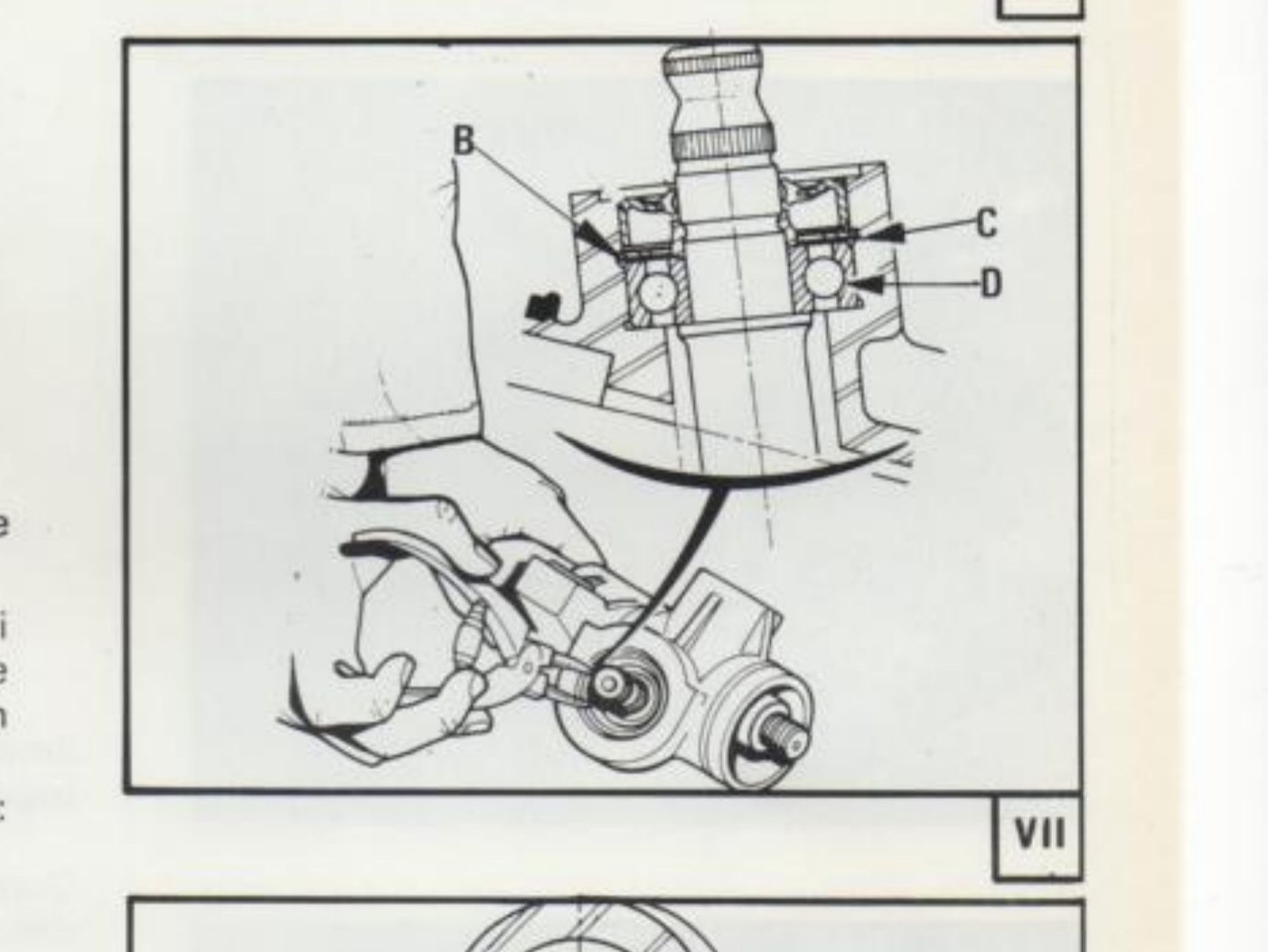 fig. VII — Cuscinetti pignone: anello d'arresto (B), anelli di registro (C), cuscinetto (D)